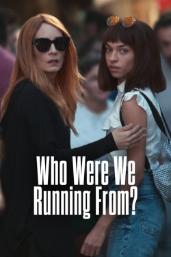 Who Were We Running From?-watch