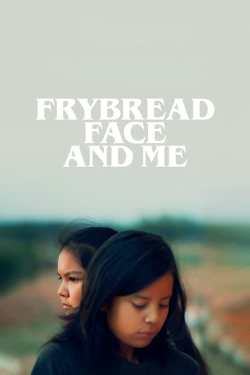 Frybread Face and Me-watch