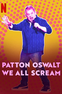 Patton Oswalt: We All Scream-watch