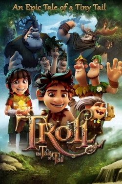 Troll: The Tale of a Tail-watch